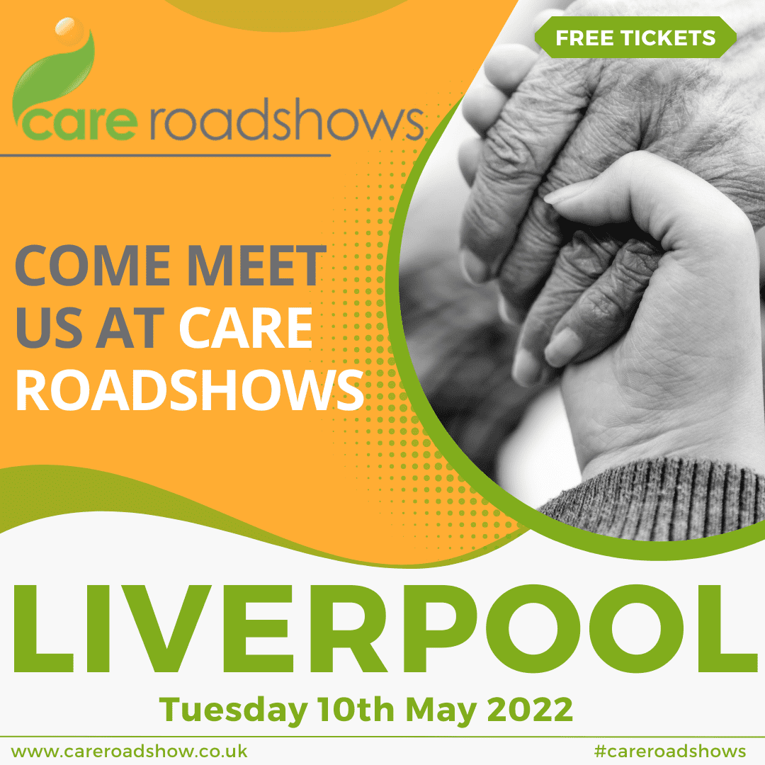 Liverpool Care Roadshow - 10th May 2022