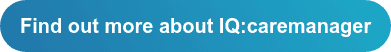 Find out more about IQ:caremanager