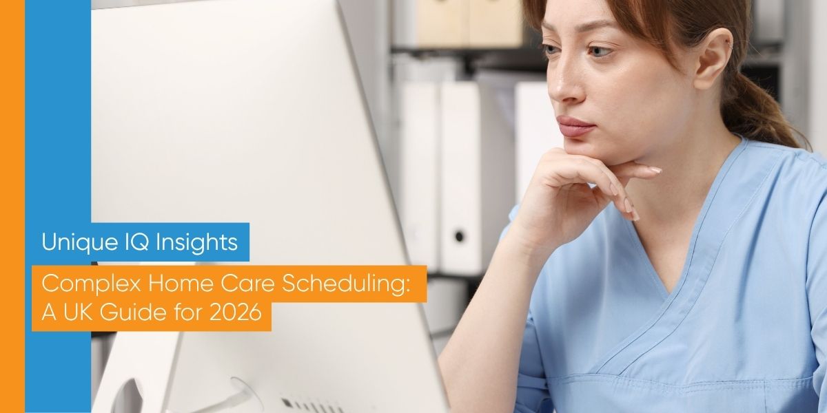 complex home care scheduling